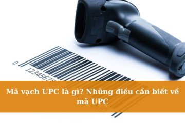 Mã vạch UPC là gì? Những điều cần biết về mã UPC