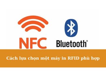 So sánh và phân biệt công nghệ NFC và Bluetooth